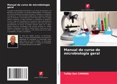 Buchcover von Manual do curso de microbiologia geral