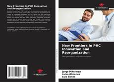 New Frontiers in PHC Innovation and Reorganization kitap kapağı