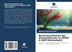 Bookcover of Bestandsaufnahme der Wasserpflanzen im MPEM & DJIM Nationalpark