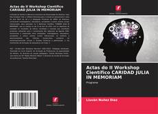 Buchcover von Actas do II Workshop Científico CARIDAD JULIA IN MEMORIAM