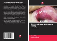 Capa do livro de Úlcera aftosa recorrente (UAR) 