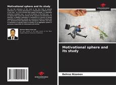 Copertina di Motivational sphere and its study