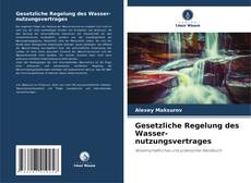 Capa do livro de Gesetzliche Regelung des Wasser-nutzungsvertrages 
