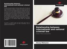 Bookcover of Relationship between international and national criminal law