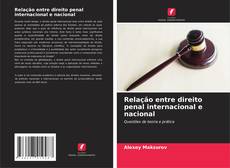 Capa do livro de Relação entre direito penal internacional e nacional 