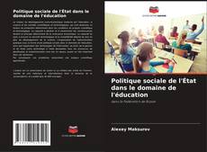 Capa do livro de Politique sociale de l'État dans le domaine de l'éducation 