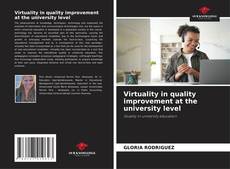 Capa do livro de Virtuality in quality improvement at the university level 