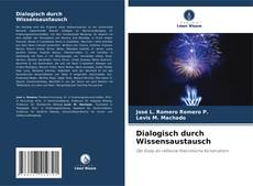 Bookcover of Dialogisch durch Wissensaustausch
