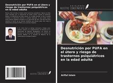 Buchcover von Desnutrición por PUFA en el útero y riesgo de trastornos psiquiátricos en la edad adulta