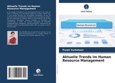 Portada del libro de Aktuelle Trends im Human Resource Management