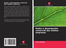 Bookcover of Redes e desempenho comercial das médias empresas