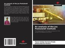 Bookcover of An analysis of the Jus Postulandi Institute
