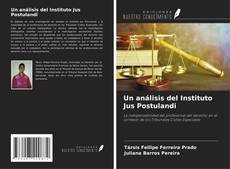 Un análisis del Instituto Jus Postulandi的封面