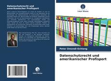 Bookcover of Datenschutzrecht und amerikanischer Profisport