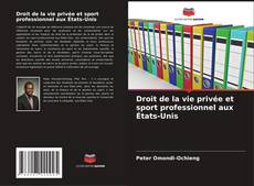 Bookcover of Droit de la vie privée et sport professionnel aux États-Unis