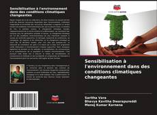 Bookcover of Sensibilisation à l'environnement dans des conditions climatiques changeantes