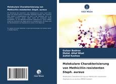 Bookcover of Molekulare Charakterisierung von Methicillin-resistenten Staph. aureus