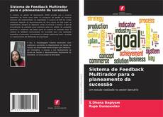 Bookcover of Sistema de Feedback Multirador para o planeamento da sucessão