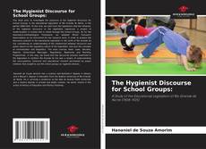 Обложка The Hygienist Discourse for School Groups:
