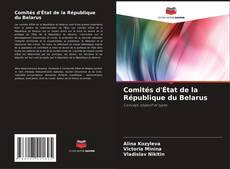 Buchcover von Comités d'État de la République du Belarus