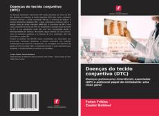 Bookcover of Doenças do tecido conjuntivo (DTC)