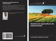 Couverture de Avances en agricultura de conservación