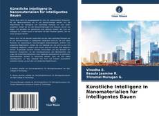 Bookcover of Künstliche Intelligenz in Nanomaterialien für intelligentes Bauen