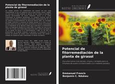 Couverture de Potencial de fitorremediación de la planta de girasol