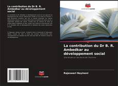 Portada del libro de La contribution du Dr B. R. Ambedkar au développement social