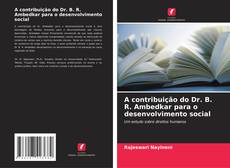 Capa do livro de A contribuição do Dr. B. R. Ambedkar para o desenvolvimento social 