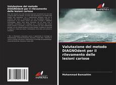 Bookcover of Valutazione del metodo DIAGNOdent per il rilevamento delle lesioni cariose
