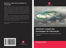 Buchcover von Examinar o papel das tecnologias da informação