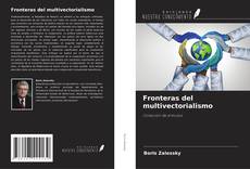 Bookcover of Fronteras del multivectorialismo