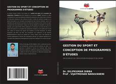 Bookcover of GESTION DU SPORT ET CONCEPTION DE PROGRAMMES D'ÉTUDES