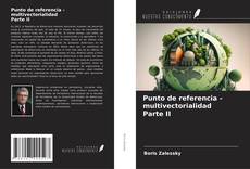 Punto de referencia - multivectorialidad Parte II kitap kapağı