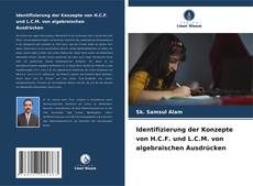 Identifizierung der Konzepte von H.C.F. und L.C.M. von algebraischen Ausdrücken kitap kapağı