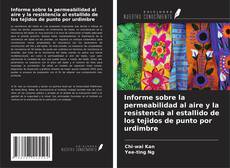 Bookcover of Informe sobre la permeabilidad al aire y la resistencia al estallido de los tejidos de punto por urdimbre