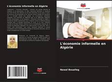 L'économie informelle en Algérie kitap kapağı