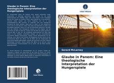 Bookcover of Glaube in Panem: Eine theologische Interpretation der Hungerspiele