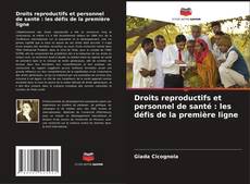 Copertina di Droits reproductifs et personnel de santé : les défis de la première ligne
