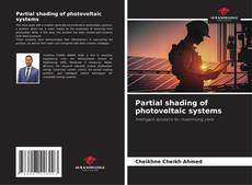 Capa do livro de Partial shading of photovoltaic systems 