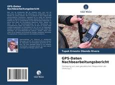 Buchcover von GPS-Daten Nachbearbeitungsbericht
