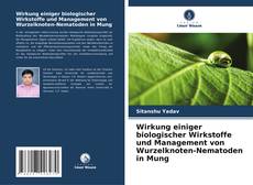 Couverture de Wirkung einiger biologischer Wirkstoffe und Management von Wurzelknoten-Nematoden in Mung