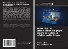 Buchcover von Protocolos de comunicación de grupo segura en entornos móviles inalámbricos