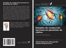 Capa do livro de Estudios de conducción nerviosa en pacientes de ciática 