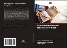 AutoImmunité bucco-dentaire complète kitap kapağı
