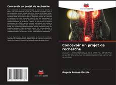 Bookcover of Concevoir un projet de recherche