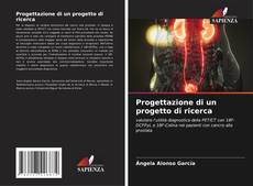Bookcover of Progettazione di un progetto di ricerca