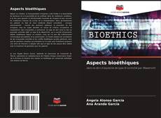 Buchcover von Aspects bioéthiques