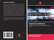 Capa do livro de Aspectos bioéticos 